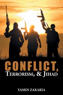 Conflict, Terrorism, & Jihad - Zakaria, Yamin