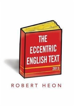 The Eccentric English Text - Heon, Robert