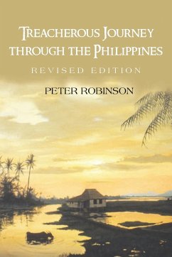 Treacherous Journey Through the Philippines - Robinson, Peter