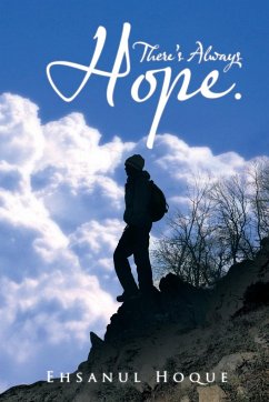 There's Always Hope. - Hoque, Ehsanul