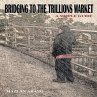 Bridging to the Trillions Market - Bild 1