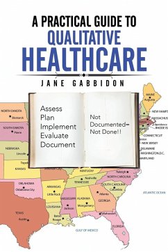 A PRACTICAL GUIDE TO QUALITATIVE HEALTHCARE - Gabbidon, Jane