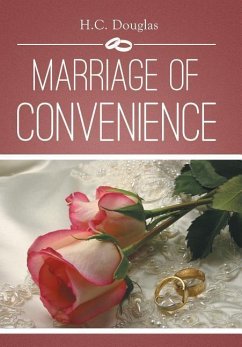 MARRIAGE OF CONVENIENCE - Douglas, H. C.