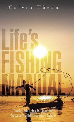Life's Fishing Manual - Thean, Calvin