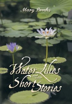 Water Lilies and other short stories - Brooks, Mary