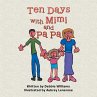Ten Days with Mimi and Pa Pa - Bild 1