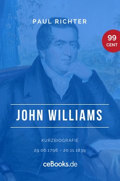 John Williams 1796 – 1839 (eBook, ePUB) - Richter, Paul