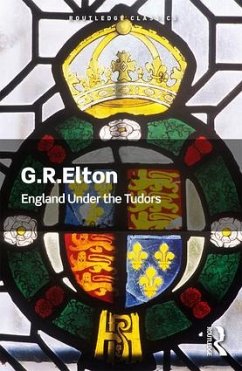 England Under the Tudors - Elton, G.R.