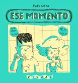 Ese momento