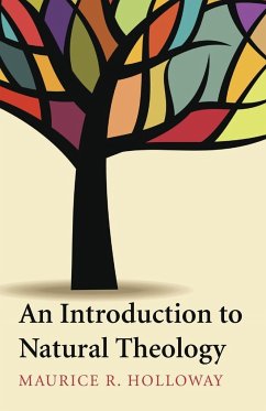 An Introduction to Natural Theology - Holloway, Maurice R.