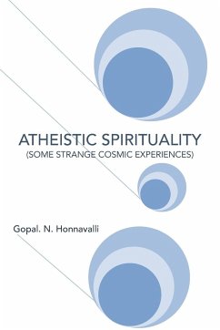 Atheistic Spirituality - Honnavalli, Gopal N.