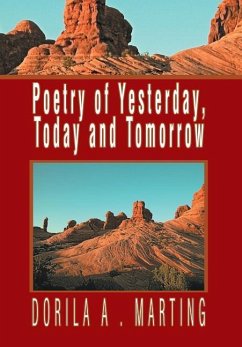 Poetry of Yesterday, Today and Tomorrow - Marting, Dorila A.
