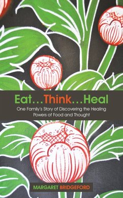 Eat...Think...Heal - Bridgeford, Margaret