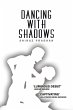 Dancing with Shadows - Bild 1