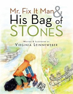 Mr. Fix It Man and His Bag of Stones - Leinneweber, Virginia