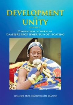 Development in Unity Volume Two - Boateng, Daasebre (Emeritus) Oti