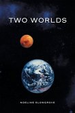 Two Worlds Two Worlds
