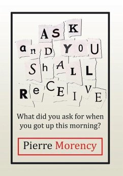 Ask and You Shall Receive - Morency, Pierre