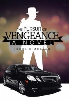 The Pursuit of Vengeance - Simonian, Bruce