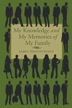 My Knowledge and My Memories of My Family