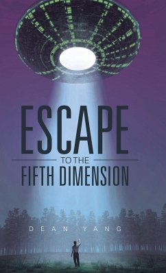 Escape to the Fifth Dimension - Yang, Dean