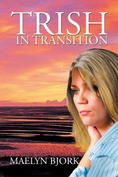 Trish in Transition - Bjork, Maelyn