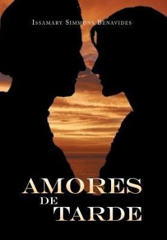 Amores de Tarde - Benavides, Issamary Simmons