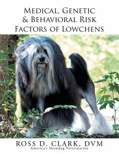 Medical, Genetic & Behavioral Risk Factors of Lowchens - Clark, Ross