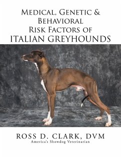 Medical, Genetic & Behavioral Risk Factors of Italian Greyhounds