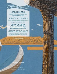 Jocs i llocs : Cultura, art i esport a les seus dels Jocs Mediterranis 2018 - Orensanz, Toni