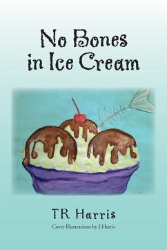 No Bones in Ice Cream - Harris, Tr