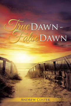 True Dawn - False Dawn - Coster, Andrew