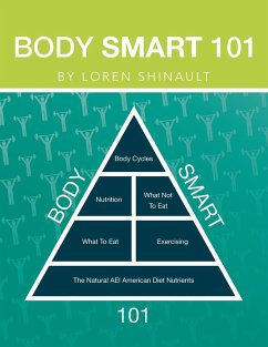 Body Smart 101 - Shinault, Loren