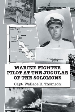MARINE FIGHTER PILOT AT THE JUGULAR OF THE SOLOMONS