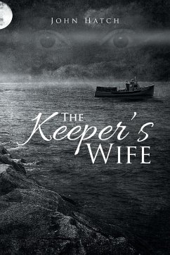 The Keeper's Wife - Hatch, John