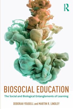 Biosocial Education - Youdell, Deborah; Lindley, Martin R.