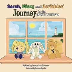 Sarah, Misty and Scribbles' journey to the house by the sea - Johnson, Jacqueline