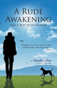 A Rude Awakening for a Boy with Autism - Chin, Amelia