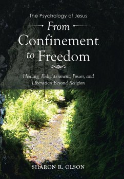 From Confinement to Freedom - Olson, Sharon R.