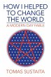 How I Helped to Change the World - Bild 1