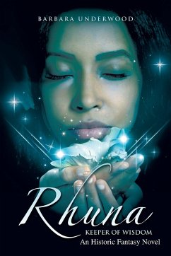 Rhuna, Keeper of Wisdom - Underwood, Barbara