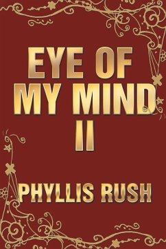 Eye of My Mind II - Rush, Phyllis