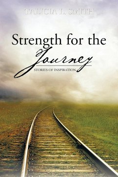 Strength for the Journey - Smith, Talicia L.
