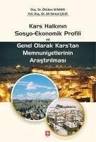 Kars Halkinin Sosyo-Ekonomik Profili ve Genel Olarak Karstan Memnuniyetlerinin Arastirilmasi - Senger, Ötüken