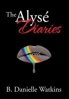 The Alyse Diaries - Watkins, Brandi; Watkins, B. Danielle