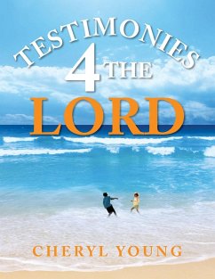 Testimonies 4 the Lord - Young, Cheryl