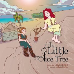The Little Olive Tree - Singh, Jolynn