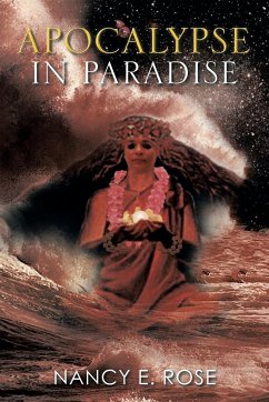 Apocalypse in Paradise - Rose, Nancy E.