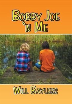 Bobby Joe 'n Me - Bayless, Will