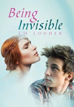 Being Invisible - Louder, E. M